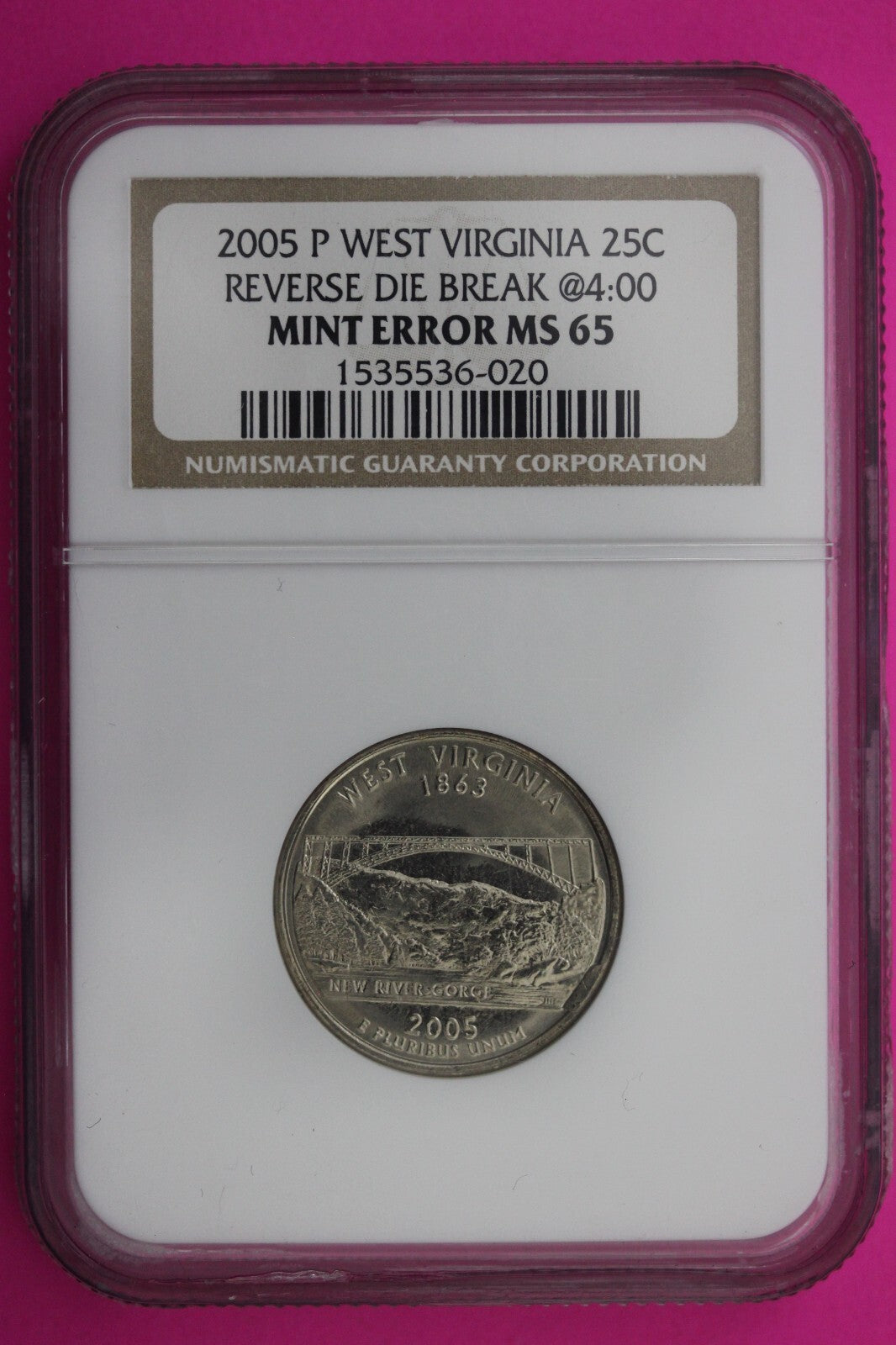 2005 P MS 65 Mint Error Die Break West Virginia Clad State Quarter NGC Slab 428