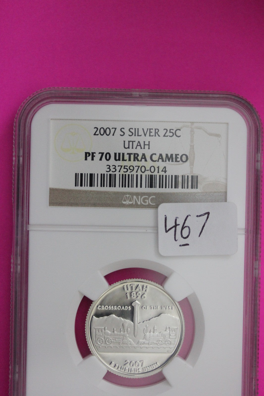2007 S PF 70 Utah Silver State Quarter NGC Certified Authentic Slab 467