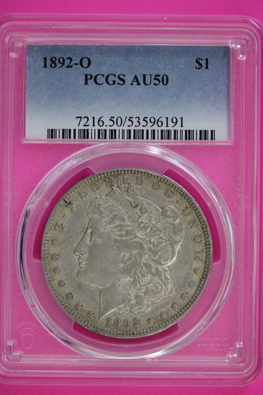 1892 O AU 50 Liberty Morgan Silver Dollar PCGS Graded Authentic Certified 89