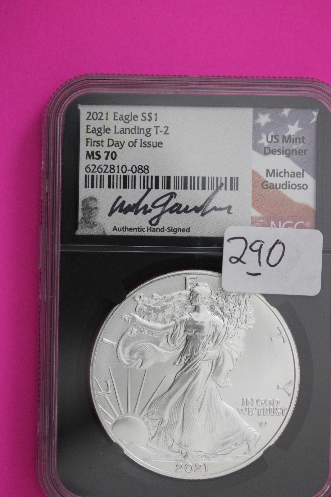2021 MS 70 Type 2 Silver American Eagle Gaudioso Signature NGC Certified 290