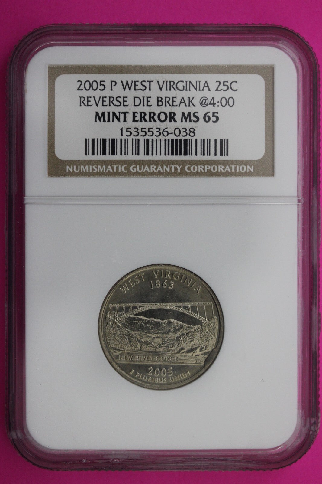 2005 P MS 65 Mint Error Die Break West Virginia Clad State Quarter NGC Slab 429