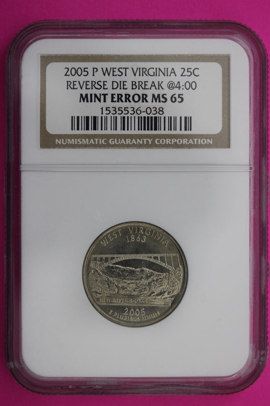 2005 P MS 65 Mint Error Die Break West Virginia Clad State Quarter NGC Slab 429