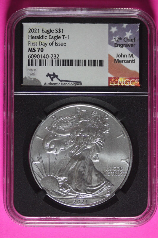 2021 T1 MS 70 American Eagle NGC Graded Mercanti Signature 1rst Day Of Issue 781