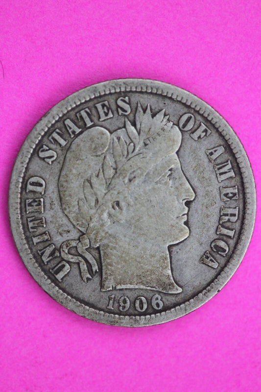 1906 P Barber Liberty Dime Scarce Semi Key Date Silver Coin Free Shipping 0070