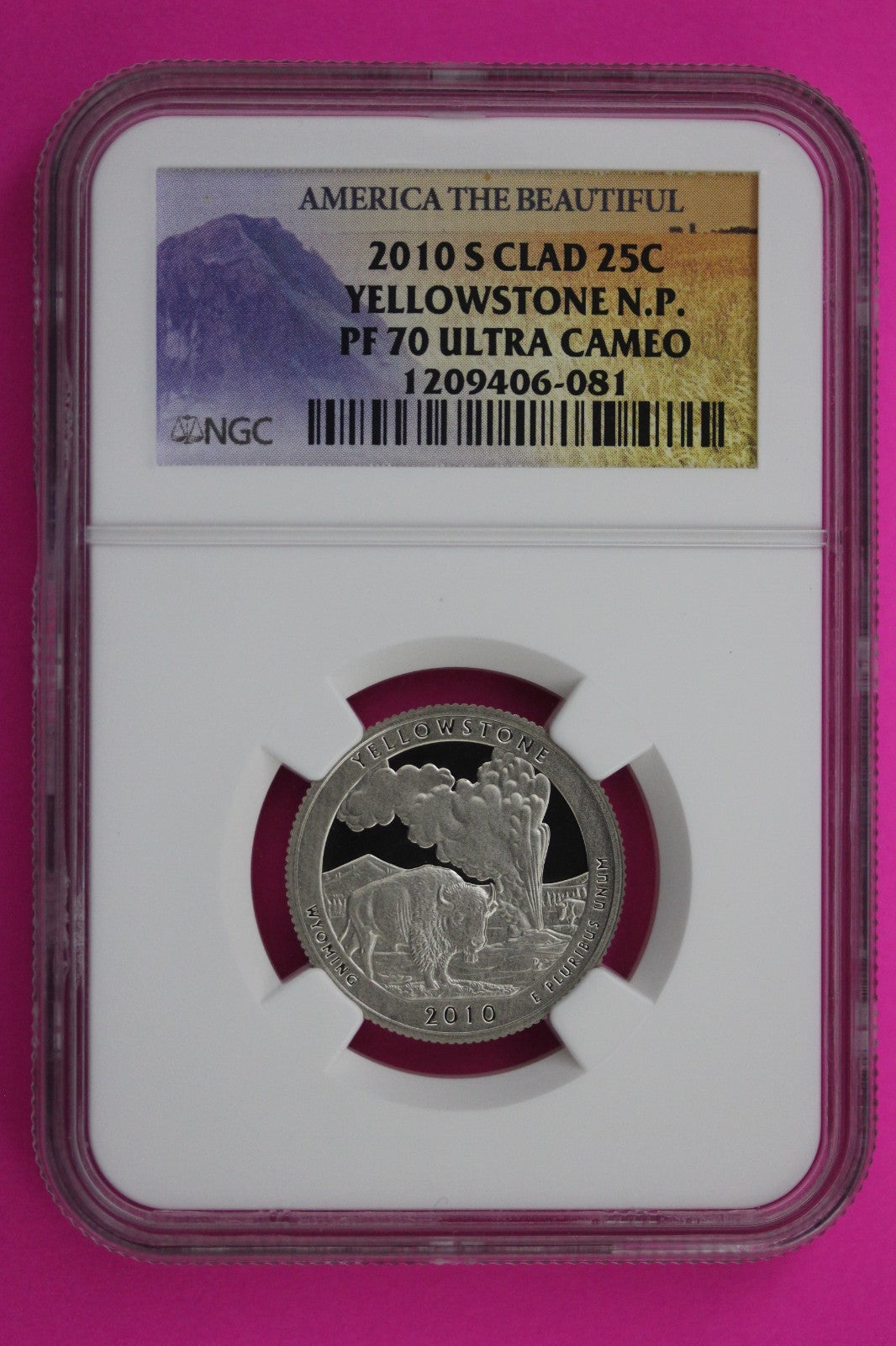 2010 S PF 70 Clad Quarter Yellowstone Park ATB NGC Graded Certified Slab 546