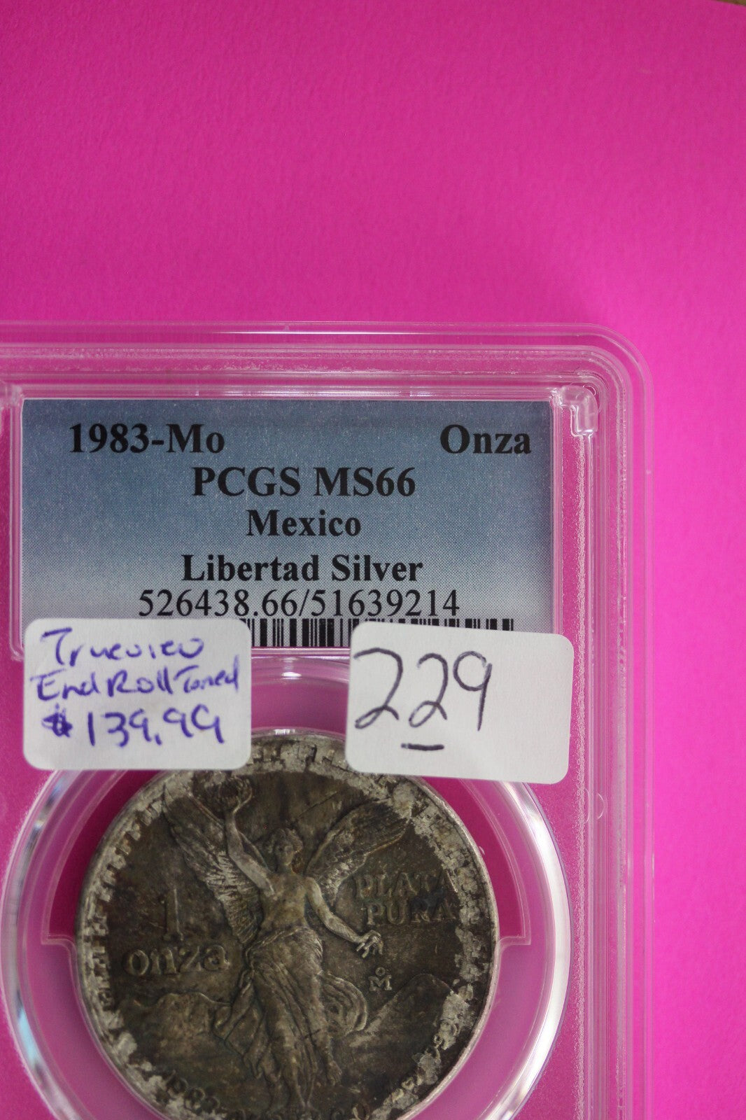 End Of Roll Toned 1983 MS 66 Libertad Mexico 1 OZ Silver Coin PCGS Certified 229