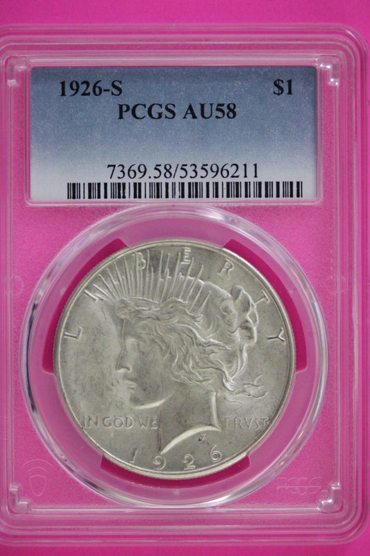 1926 S AU 58 Peace Silver Dollar PCGS Graded Certified Authentic Slab 52