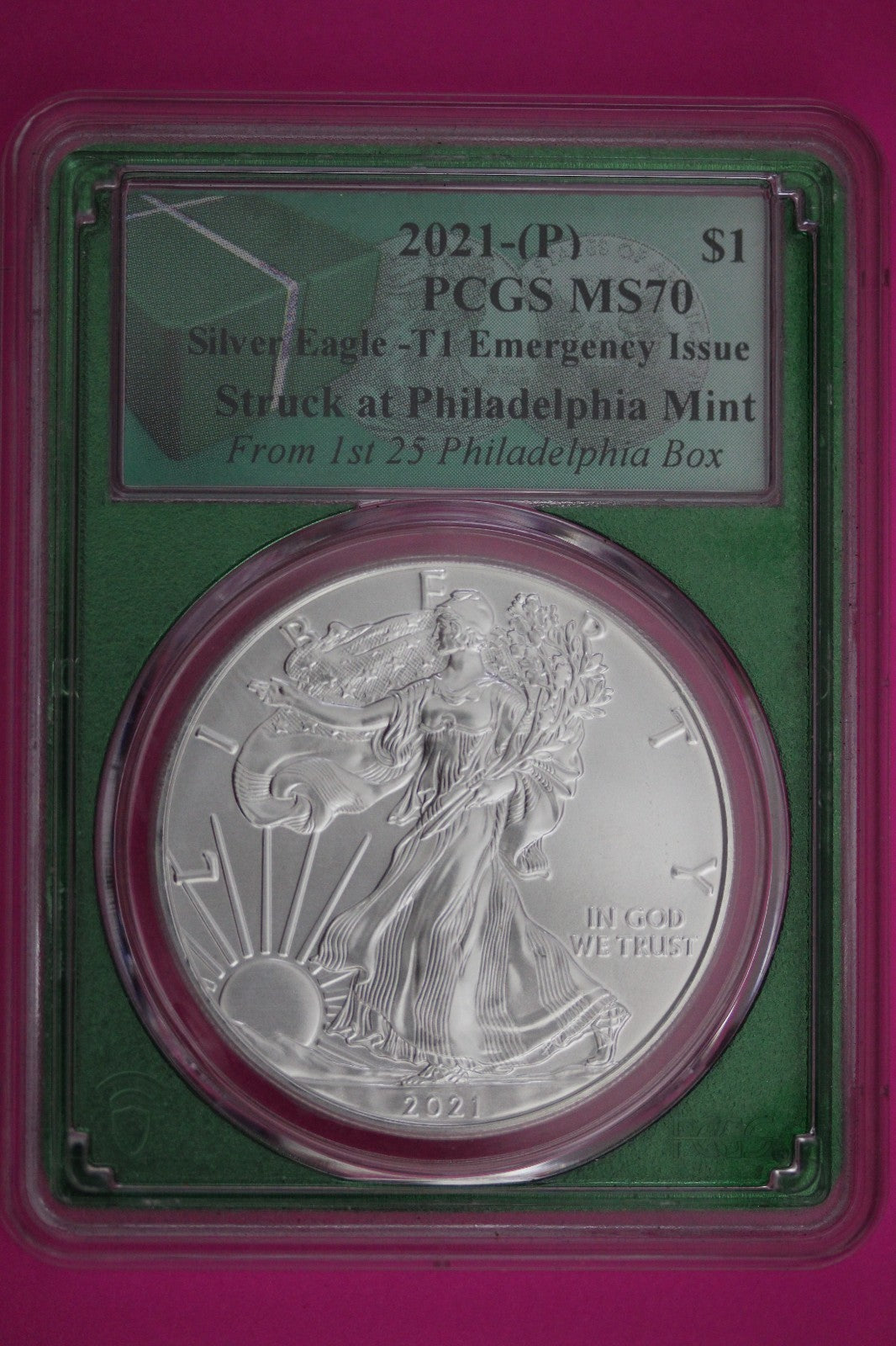 2021 T1  (P) MS 70 Silver Eagle From 1rst 25 Philadelphia Mint Boxes PCGS 905