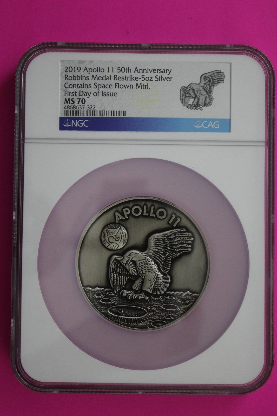 2019 MS 70 5 OZ Silver  Robbins Restrike Apollo 11 Space Flown Material NGC 7081