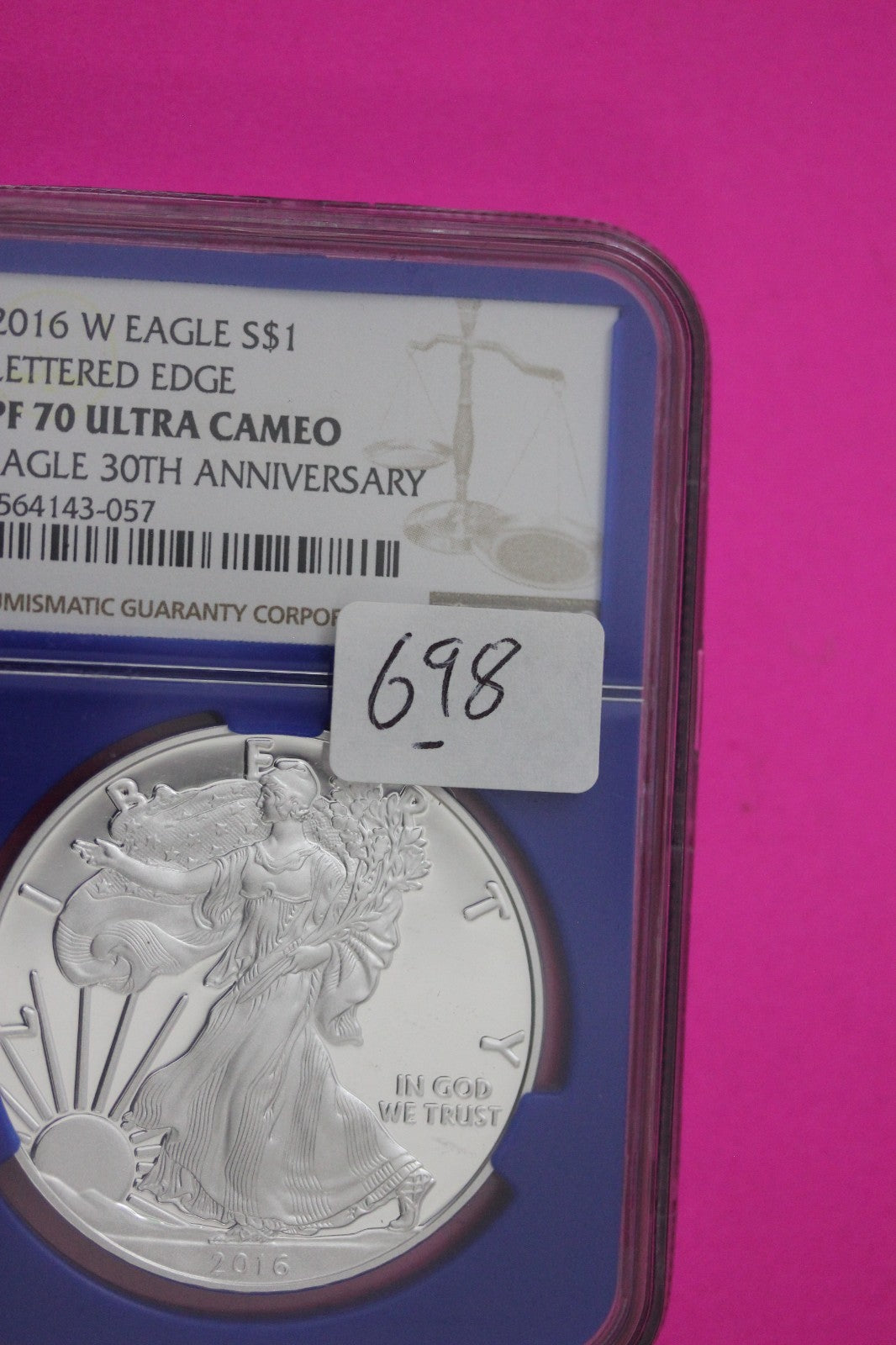 2016 W PF 70 Silver Eagle Proof Lettered Edge 30th Anniversary Silver NGC 698