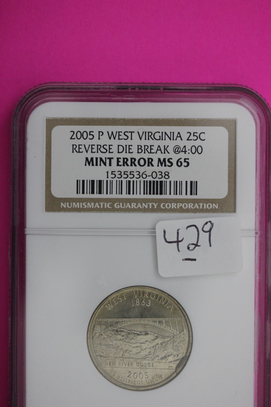 2005 P MS 65 Mint Error Die Break West Virginia Clad State Quarter NGC Slab 429