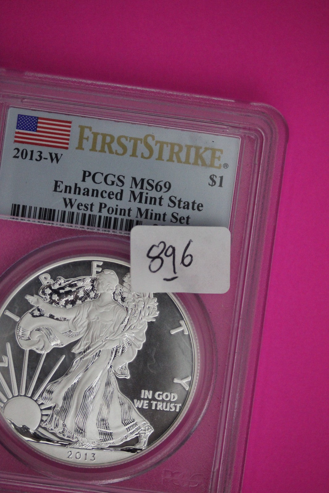2013 W MS 69 Enhanced Mint State Silver Eagle First Strike 1 OZ PCGS Slab 896