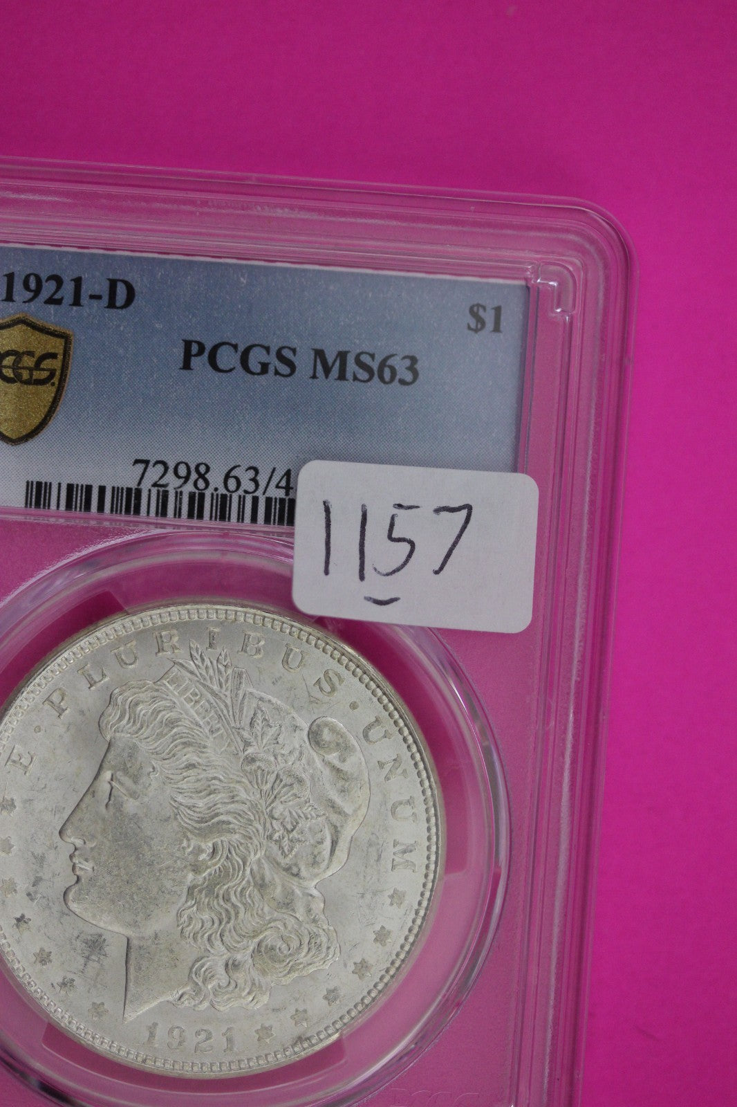 1921 D MS 63 Liberty Morgan Silver Dollar PCGS Certified Authentic Slab 1157