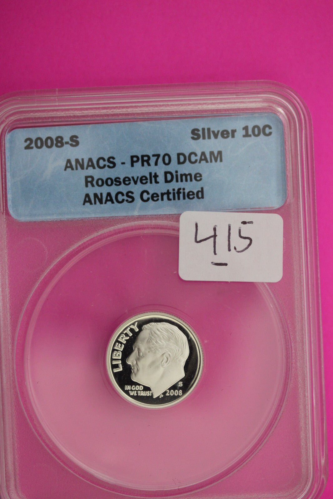 2008 S PR 70 Roosevelt Silver Dime Deep Cameo ANACS Certified Graded Slab 415