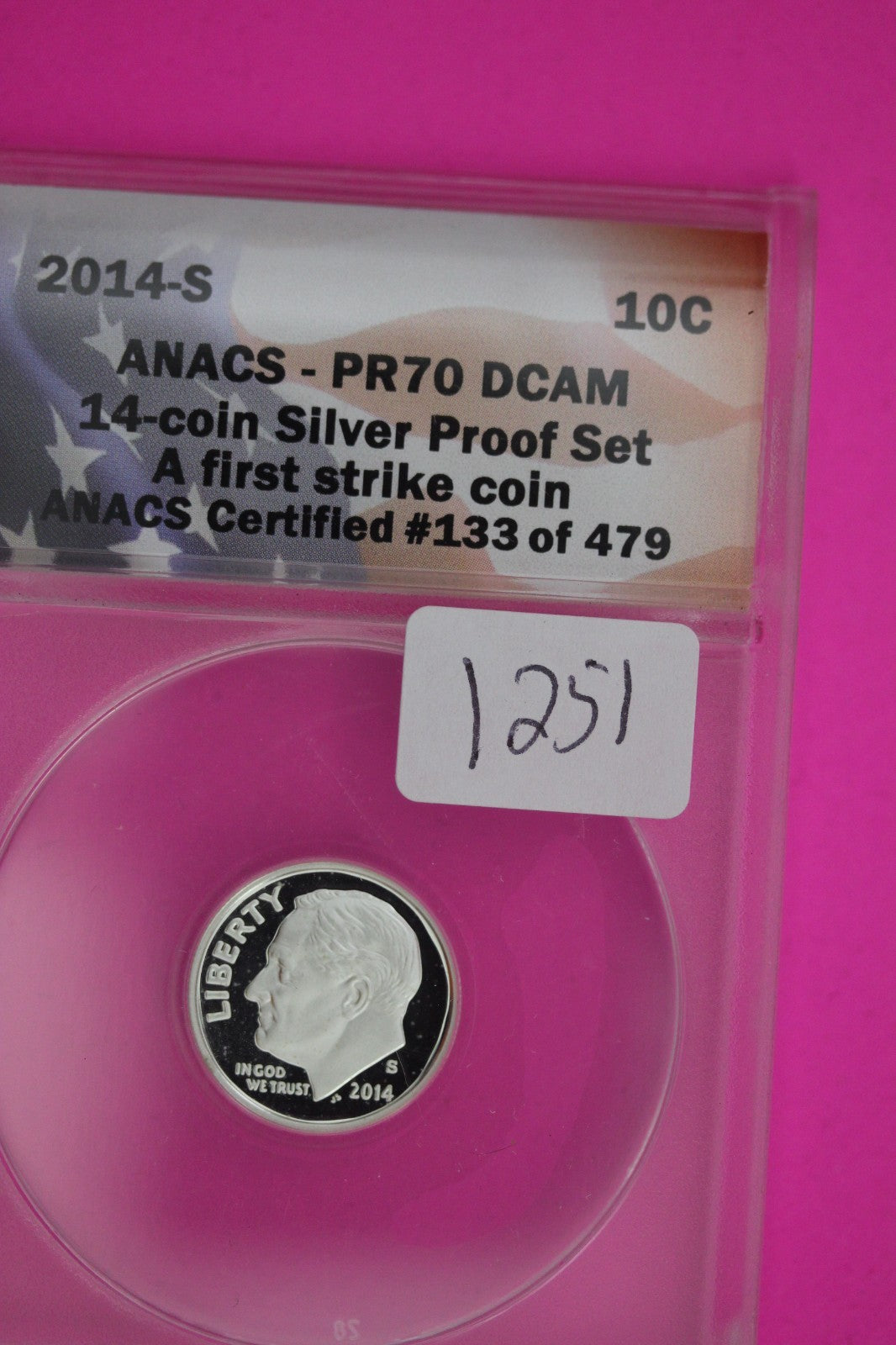 2014 S PR 70 Roosevelt Silver Dime Deep Cameo ANACS Certified Graded Slab 1251