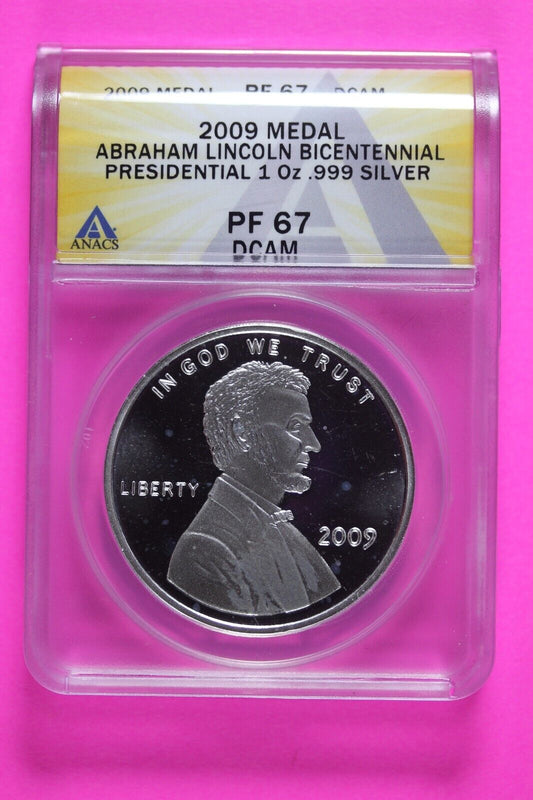 2009 PR 67 Lincoln Presidential Bicentennial 1 OZ .999 Silver Medal ANACS 11