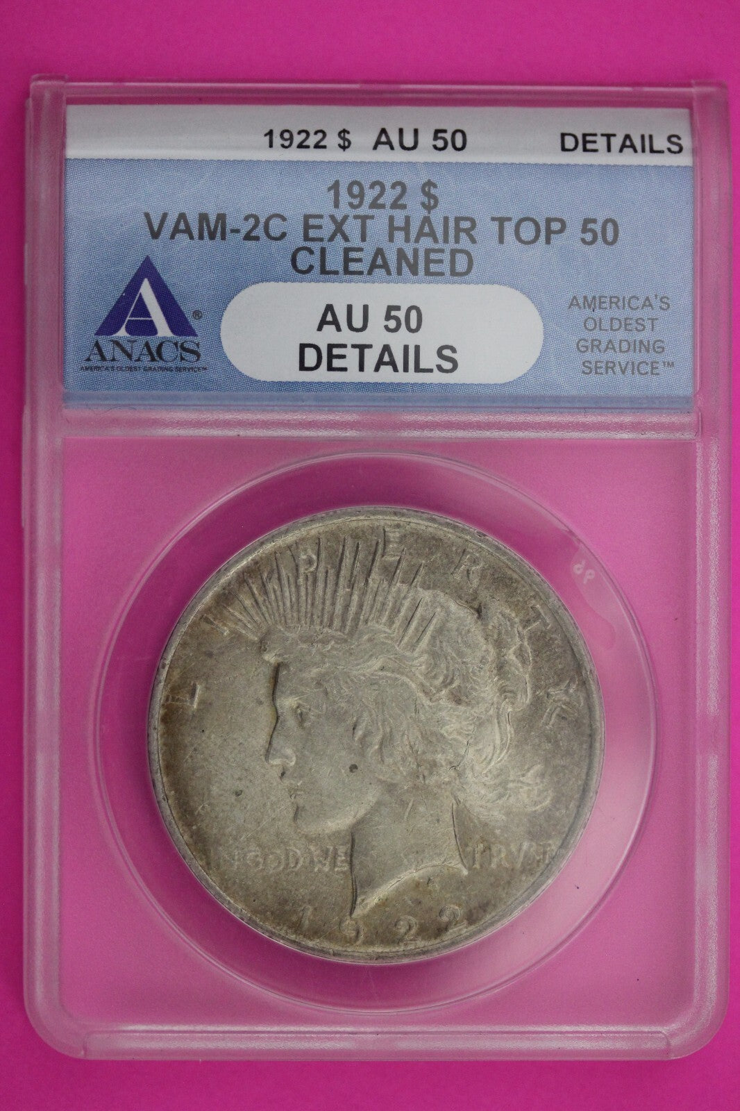 1922 P AU Details VAM 2C Ext Hair Cleaned Liberty Peace Silver Dollar ANACS 495