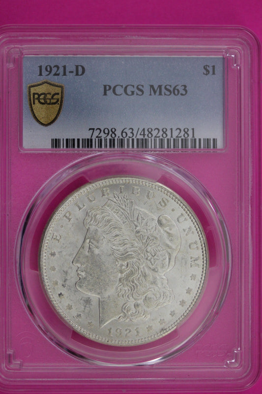1921 D MS 63 Liberty Morgan Silver Dollar PCGS Certified Authentic Slab 1157