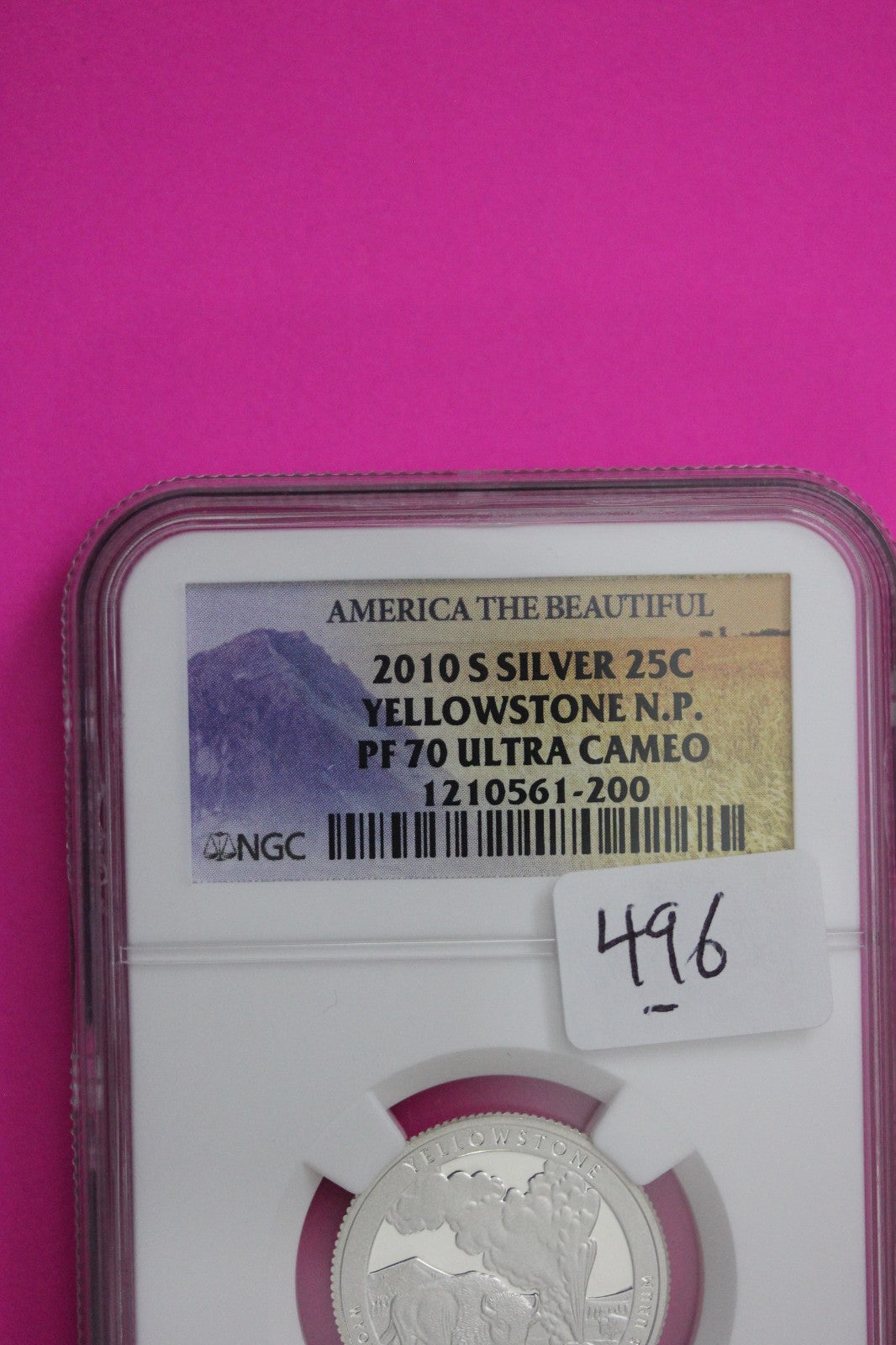 2010 S PF 70 Silver Quarter Yellowstone Park ATB NGC Graded Certified Slab 496