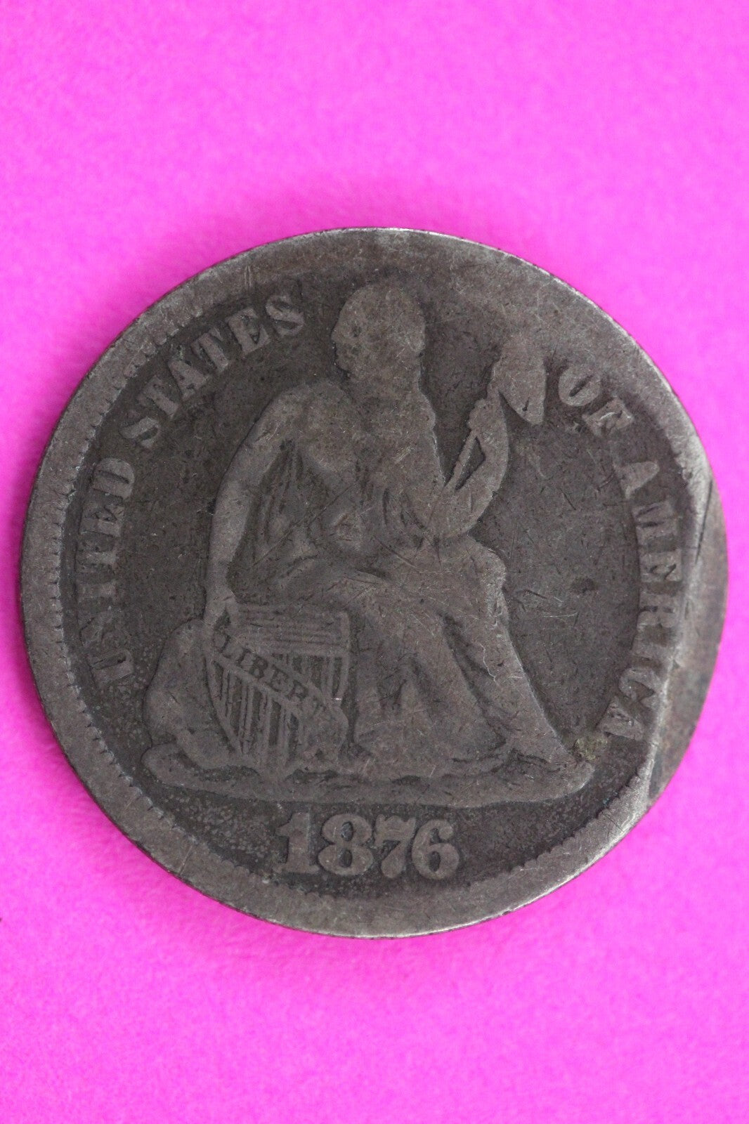 1876 P Seated Liberty Dime Exact Silver Coin In Pics Gouge Semi Key Date 124