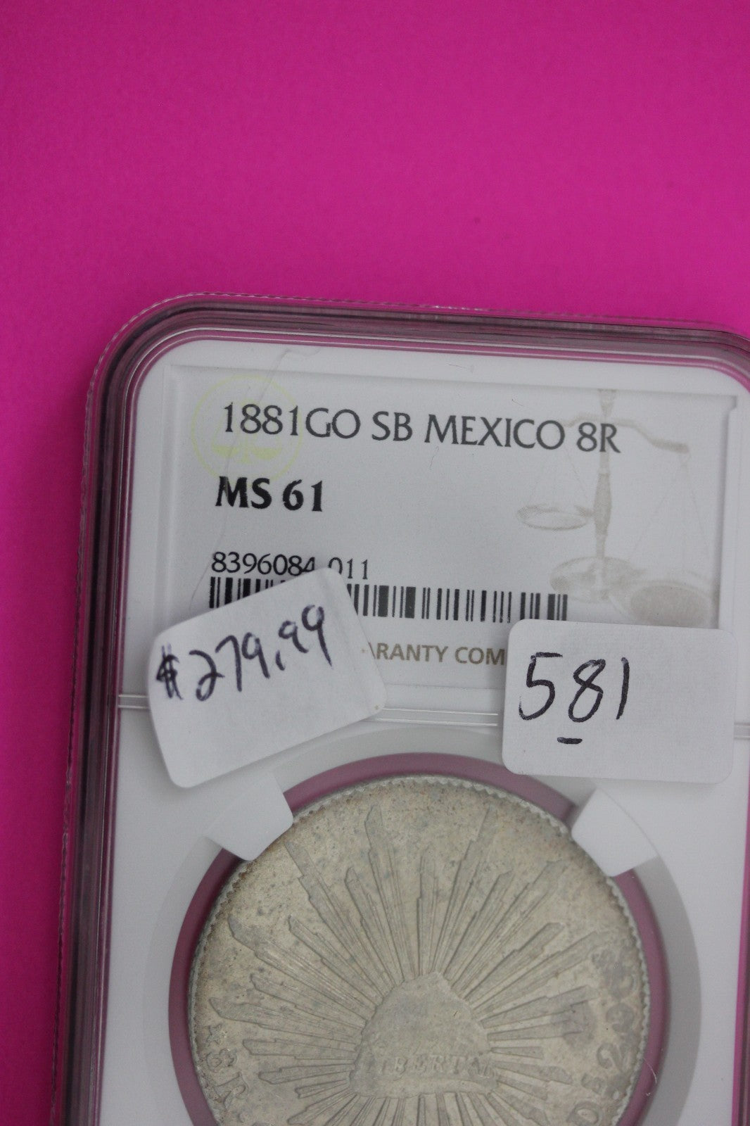 1881 GO SB Mexico 8 Reales MS 61 Silver NGC Authentic Graded Authentic Slab 581