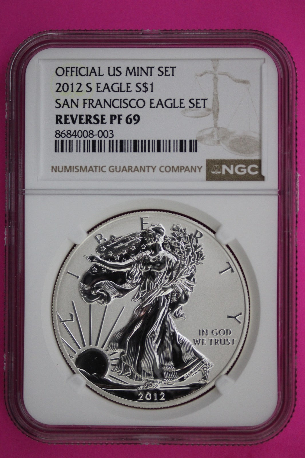 2012 S Reverse PF 69 Silver Eagle From San Francisco Eagle Set NGC Graded 101