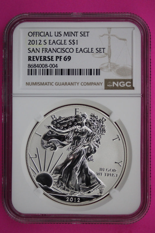 2012 S Reverse PF 69 Silver Eagle From San Francisco Eagle Set NGC Graded 103