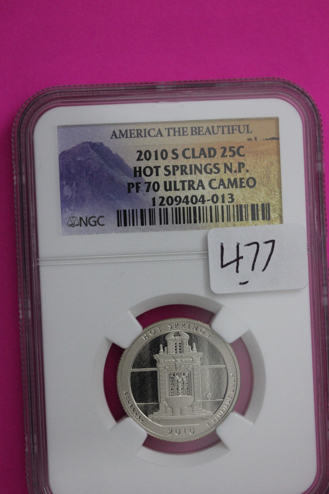 2010 S PF 70 Clad Quarter Hot Springs Park ATB NGC Graded Certified Slab 477