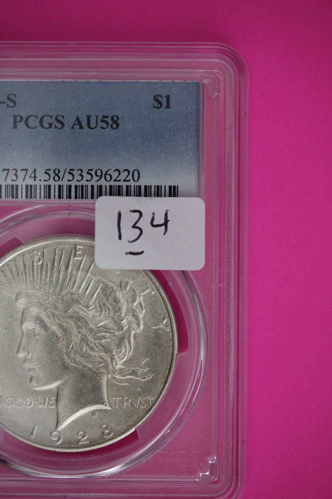 1928 S AU 58 Peace Silver Dollar PCGS Graded Certified Authentic Slab 134