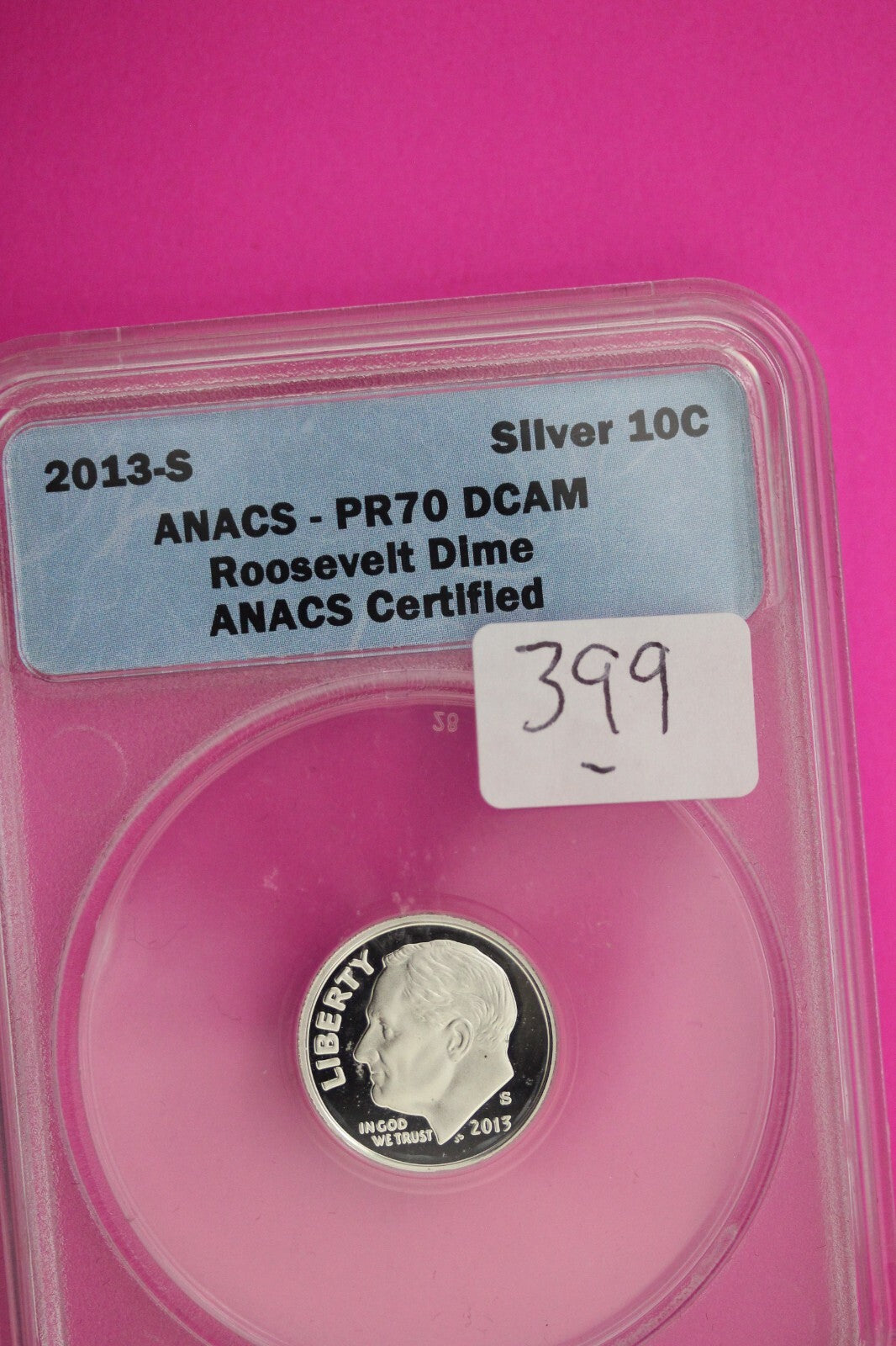 2013 S PR 70 Roosevelt Silver Dime Deep Cameo ANACS Certified Graded Slab 399