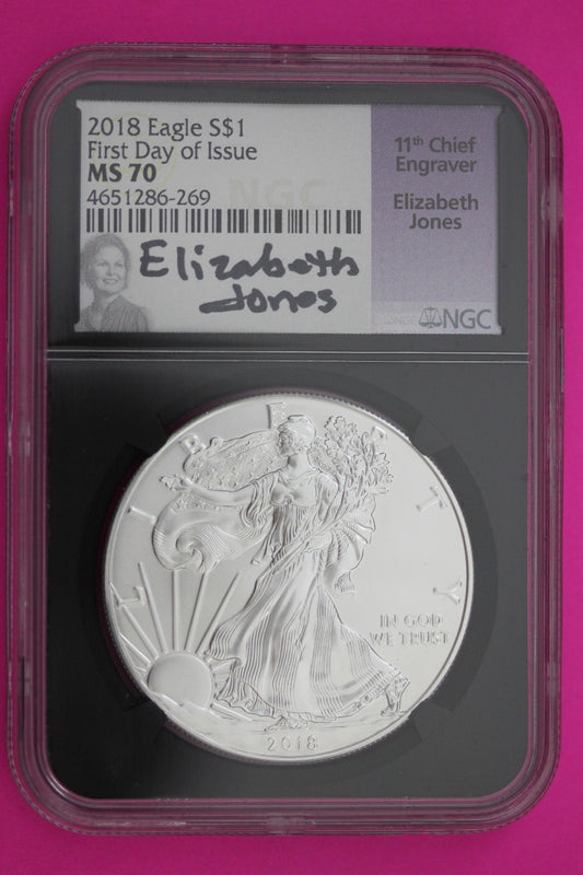 2018 MS 70 Silver Eagle Jones Signature 1rst Day 1 OZ .999 NGC Certified 244