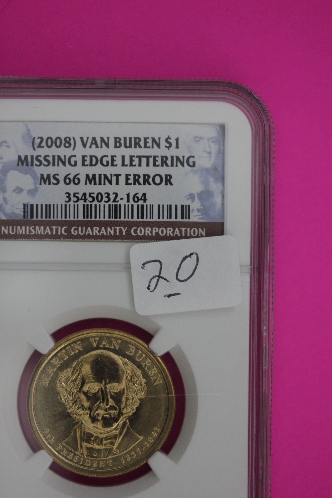 2008 MS66 Mint Error Missing Edge Lettering Van Buren Presidential Dollar NGC 20