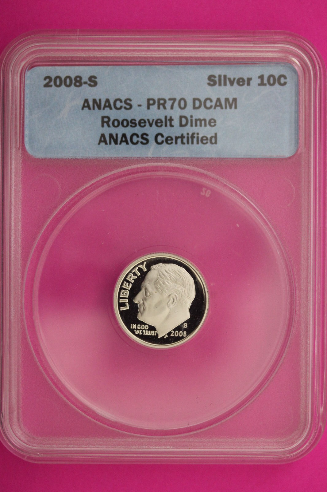 2008 S PR 70 Roosevelt Silver Dime Deep Cameo ANACS Certified Graded Slab 415